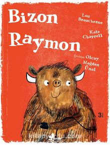 Bizon Raymon - Lou Beachesne
