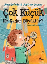 Çok Küçük Ne Kadar Büyüktür?