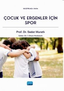 Çocuk ve Ergenler İçin Spor - Prof. Dr. Sedat Muratlı
