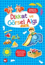 Büyüyorum Öğreniyorum Okul Öncesi Etkinlikleri - Dikkat ve Görsel Algı 5+ Yaş