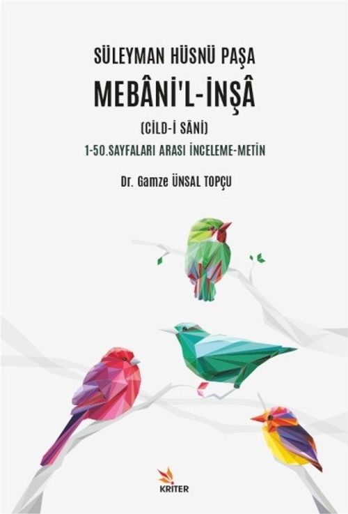 Süleyman Hüsnü Paşa Mebani'l-İnşa (Cild-İ Sani) & 1-50. Sayfaları Arası İnceleme-Metin