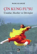 Çin Kung Fu'su & Üstatlar, Ekoller ve Dövüşler