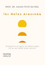 İki Nefes Arasında