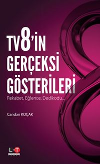 TV8'in Gerçeksi Gösterileri & Rekabet, Eğlence, Dedikodu...