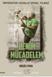 Benim Mücadelem - Birgül Evren