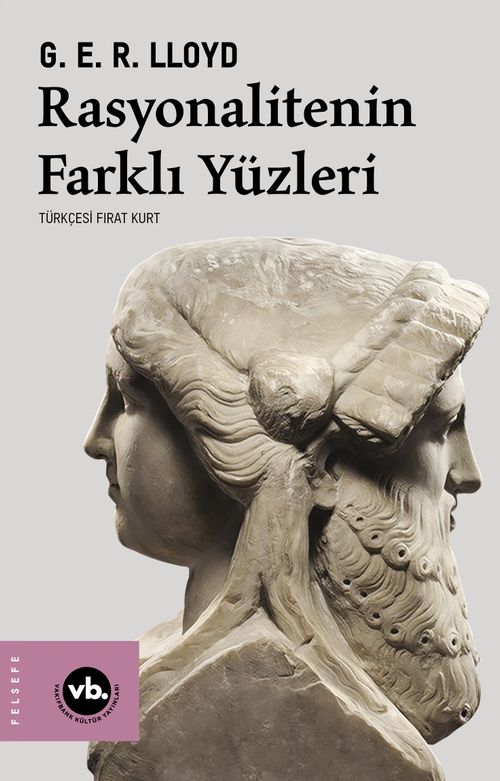 Rasyonalitenin Farklı Yüzleri & Antik ve Modern Kültürlerarası Araştırmalar