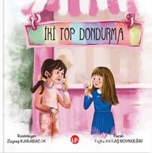 İki Top Dondurma - Tuğba Akkaş Boynueğri