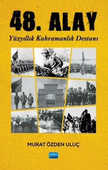 48. Alay & Yüzyıllık Kahramanlık Destanı