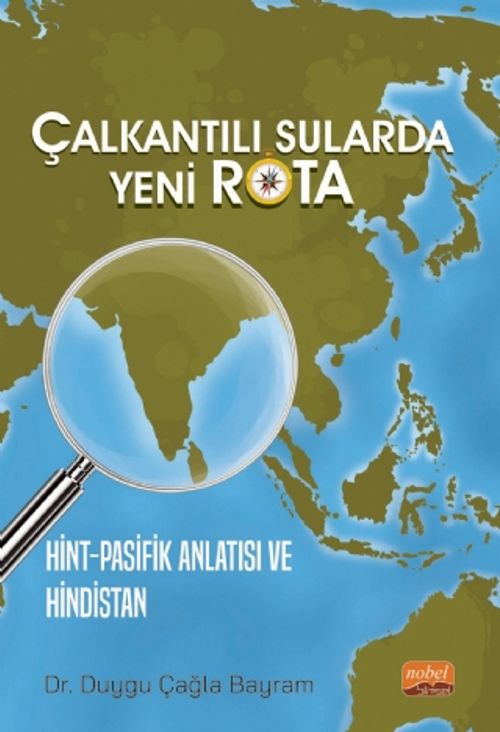 Çalkantılı Sularda Yeni Rota & Hint-Pasifik Anlatısı ve Hindistan