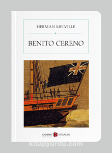 Benito Cereno (Cep Boy) (Tam Metin) - Herman Melville