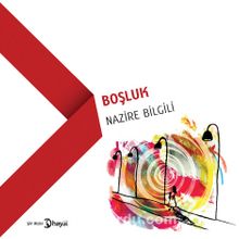 Boşluk - Nazire Bilgili