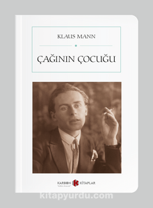 Çağının Çocuğu (Cep Boy)  (Tam Metin) - Klaus Mann