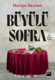 Büyülü Sofra - Nuriye Akman