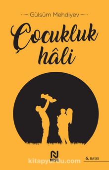 Çocukluk Hali - Gülsüm Mehdiyev