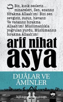 Dualar ve Aminler - Arif Nihat Asya