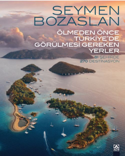 Ölmeden Önce Türkiye'de Görülmesi Gereken Yerler