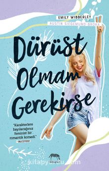 Dürüst Olmam Gerekirse (Ciltli) - Emily Wibberley