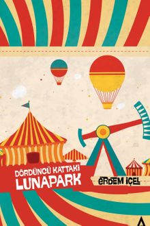 Dördüncü Kattaki Lunapark
