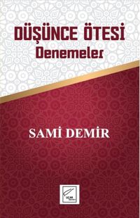 Düşünce Ötesi & Denemeler
