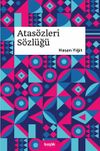 Atas&ouml;zleri S&ouml;zl&uuml;ğ&uuml;