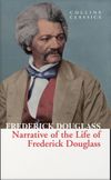 Narrative of the Life of Frederick Douglass (Collins Classics)
