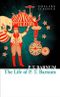 The Life of P.T. Barnum (Collins Classics)