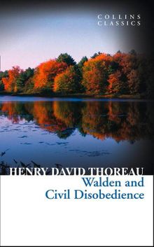 Walden and Civil Disobedience (Collins Classics)