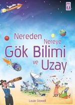Nereden Nereye Gök Bilimi ve Uzay