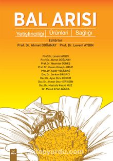Bal Arısı & Yetiştiriciliği Ürünleri Sağlığı - Doç.Dr. Levent Aydın