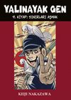 Yalınayak Gen 9. Kitap: Sınırları Aşmak