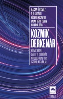 Kozmik Derkenar & Kozmik Mesele -Devlet İstihbarat Metodolojisine Giriş Üzerine Mütalaalar