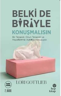 Belki de Biriyle Konuşmalısın