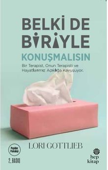 Belki de Biriyle Konuşmalısın