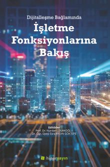 Dijitalleşme Bağlamında İşletme Fonksiyonlarına Bakış