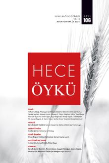 Hece Öykü İki Aylık Öykü Dergisi Sayı:106 Ağustos-Eylül 2021
