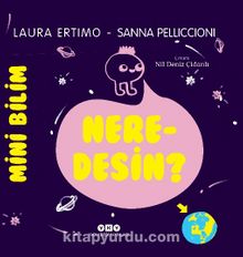 Mini Bilim: Neredesin? - Laura Ertimo