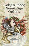 G&ouml;ky&uuml;z&uuml;nden Yery&uuml;z&uuml;ne &Ouml;yk&uuml;ler