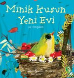 Minik Kuşun Yeni Evi