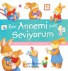 Ben Annemi Çok Seviyorum
