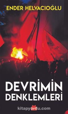Devrimin Denklemleri - Ender Helvacıoğlu