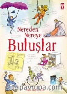 Nereden Nereye Buluşlar - Anna Claybourne