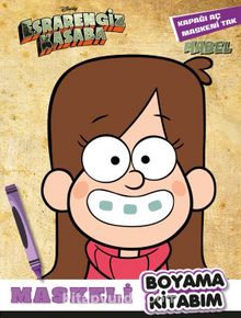 Disney - Esrarengiz Kasaba Maskeli Boyama Kitabım Mabel - Bilinmeyen Yazar