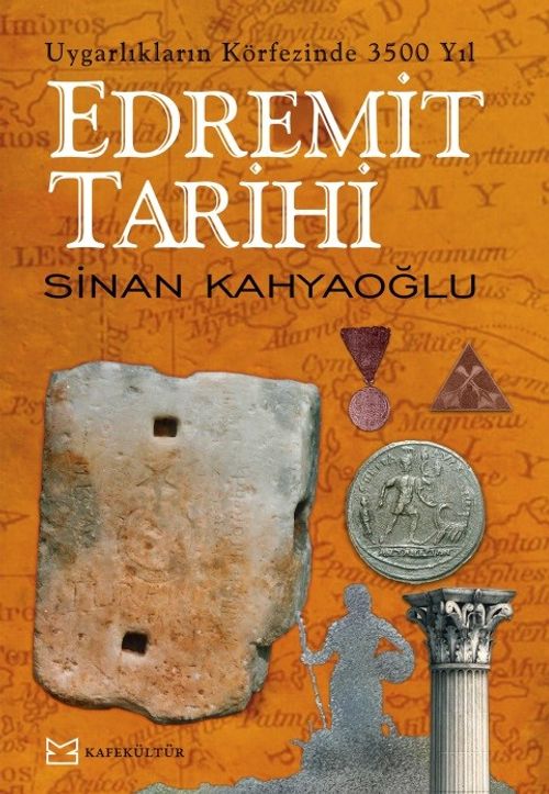 Edremit Tarihi & Uygarlıkların Körfezinde 3500 Yıl
