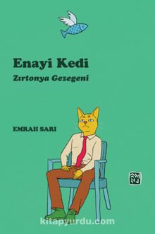 Enayi Kedi & Zırtonya Gezegeni - Emrah Sarı