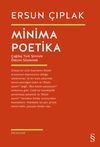 Minima Poetika & &Ccedil;ağdaş T&uuml;rk Şiirinde &Ouml;tesini S&ouml;ylemek