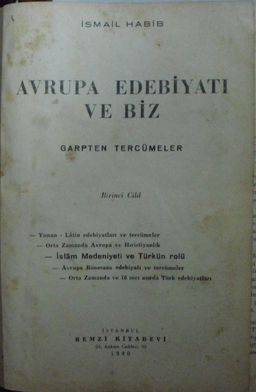 Avrupa Edebiyatı ve Biz 1. Cilt Birarada / Garptan Tercümeler (Kod:6-I-13)