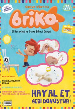 Briko El Becerileri ve Çevre Bilinci Dergisi Sayı:4 Temmuz-Ağustos 2021