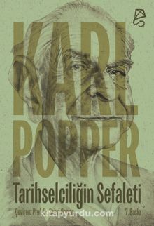 Tarihselciliğin Sefaleti - Karl R. Popper