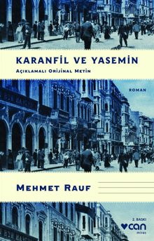 Karanfil ve Yasemin (Açıklamalı Orijinal Metin)