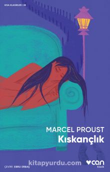 Kıskançlık - Marcel Proust